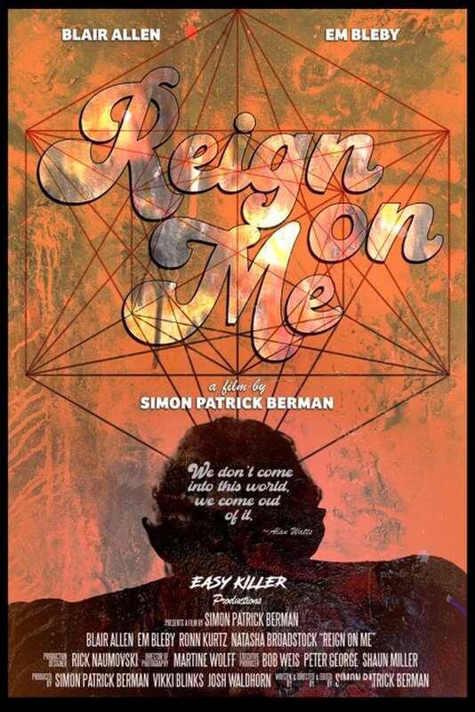 REIGN ON ME – feature film poster